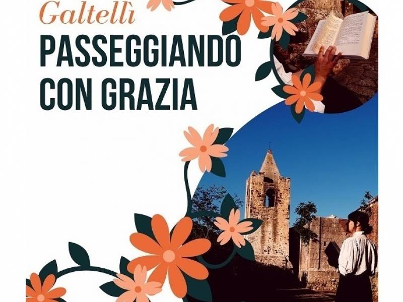 Passeggiando con Grazia Deledda a Galtellì