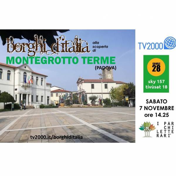 Borghi d'Italia a Montegrotto Terme e nel Parco Letterario dedicato a Francesco Petrarca 