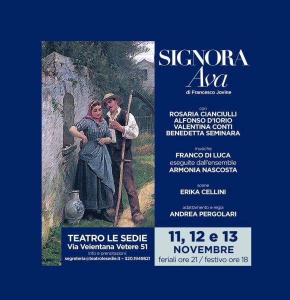 Parco: Signora Ava  di Francesco Jovine  al  Teatro Le Sedie di Roma