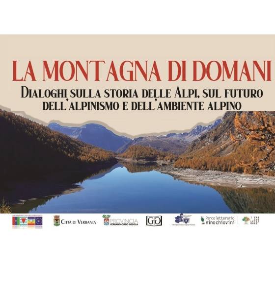 La Montagna di domani. Dialoghi sulle Alpi nel Parco Letterario Nino Chiovini