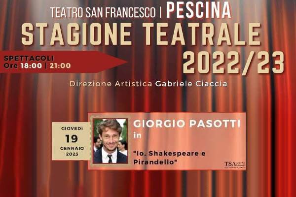 Parco: Io, Shakespeare e Pirandello. Giorgio Pasotti a Pescina