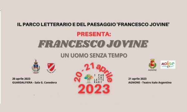 Parco: A Guardialfiera e Agnone il Convegno Internazionale sulla figura di Francesco Jovine