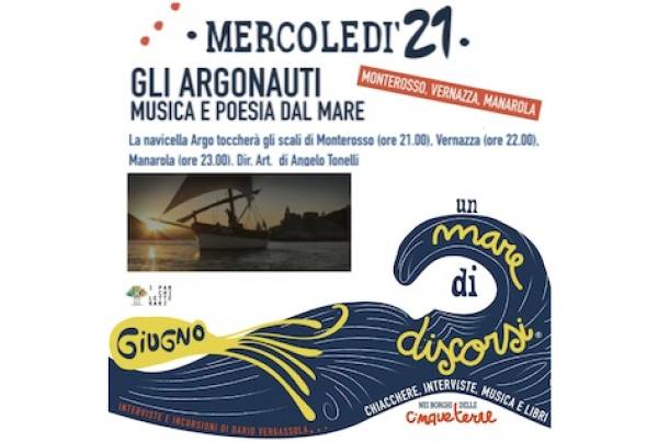 Parco: Argonauti Anima Mundi.  Un viaggio per mare nei borghi di Monterosso, Vernazza e Manarola.